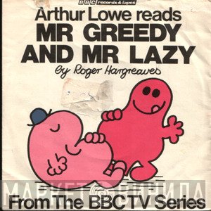 Arthur Lowe - Mr. Greedy / Mr. Lazy