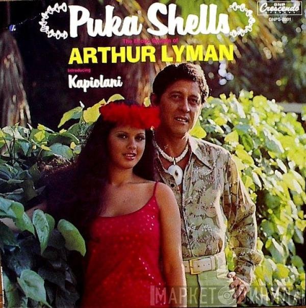 Arthur Lyman Introducing Kapiolani Lyman  - Puka Shells