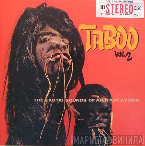 Arthur Lyman  - Taboo Vol. 2