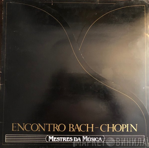 Arthur Moreira Lima, João Carlos Martins - Encontro Bach - Chopin
