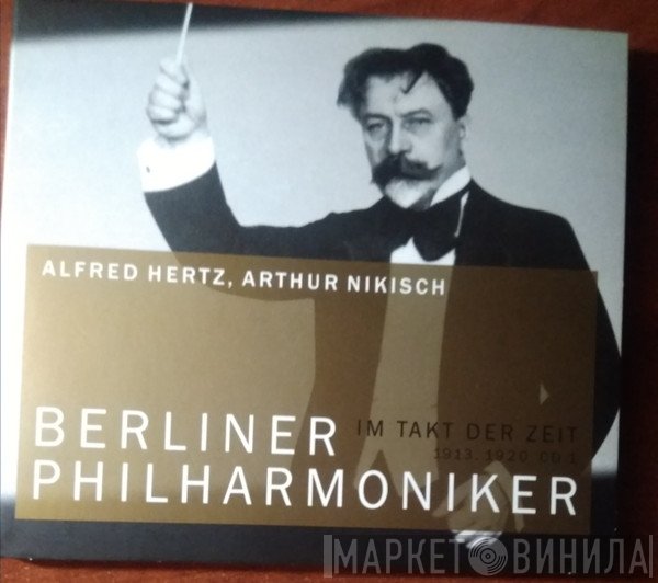 Arthur Nikisch, Alfred Hertz - Im Takt Der Zeit 1913, 1920 CD1
