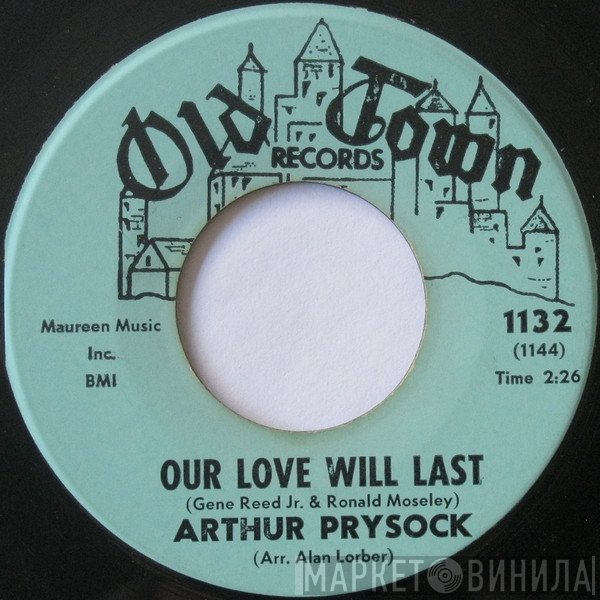 Arthur Prysock - Our Love Will Last