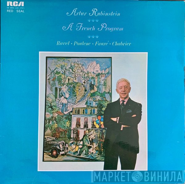 Arthur Rubinstein  - A French Program