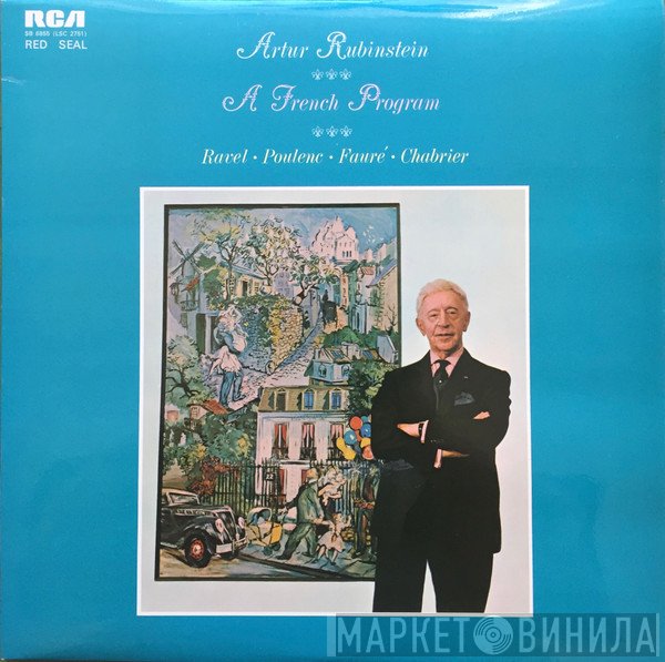 Arthur Rubinstein  - A French Program