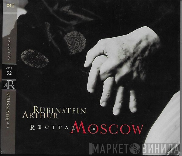 Arthur Rubinstein  - Recital In Moscow