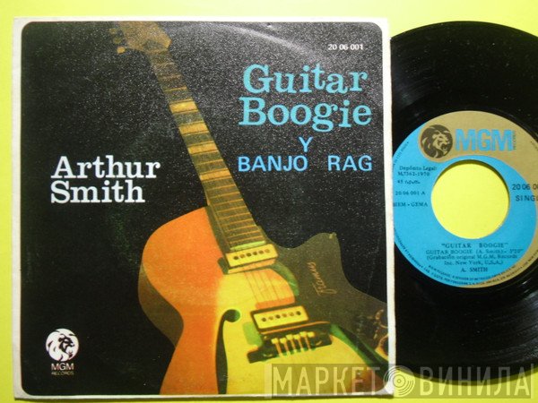 Arthur Smith   - Guitar Boogie / Banjo Rag