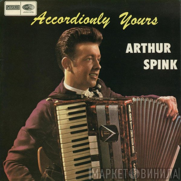 Arthur Spink - Accordionly Yours