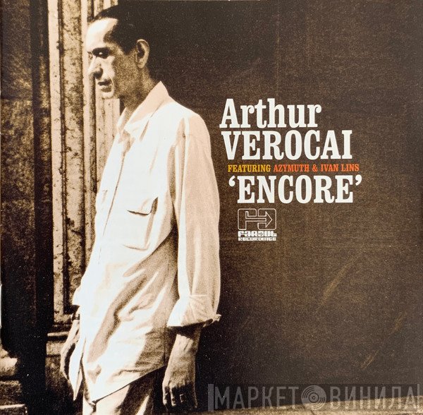 Arthur Verocai Featuring Azymuth & Ivan Lins  - Encore