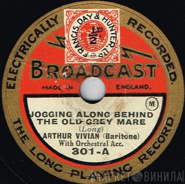Arthur Vivian - Jogging Along Behind The Old Grey Hare / On The Road To Mandalay