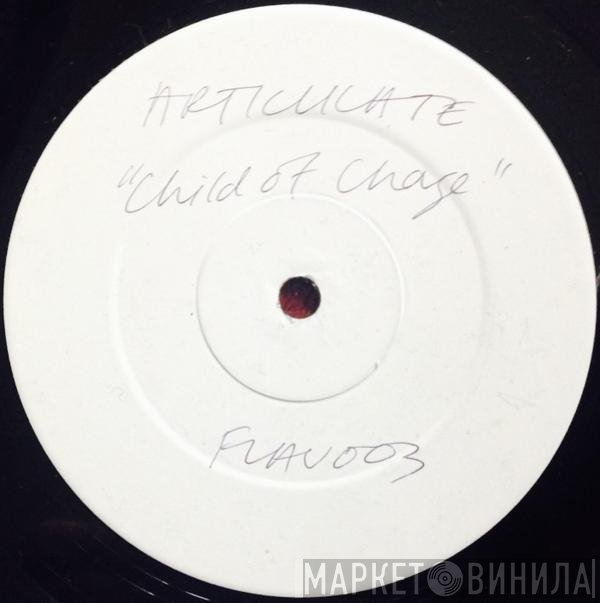 Articulate - Child Of Change