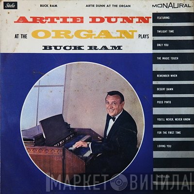 Artie Dunn - Artie Dunn At The Organ Plays Buck Ram