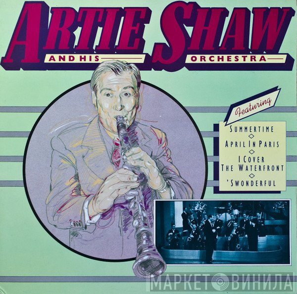 Artie Shaw And His Orchestra - Artie Shaw