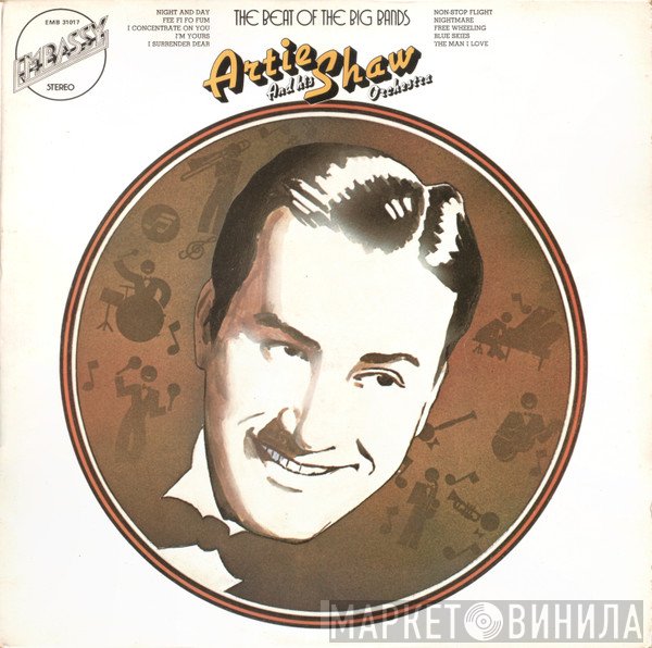 Artie Shaw And His Orchestra - The Beat Of The Big Bands