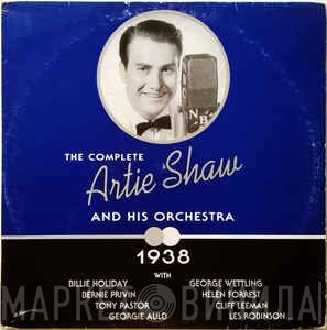 Artie Shaw And His Orchestra - The Complete Artie Shaw And His Orchestra  1938