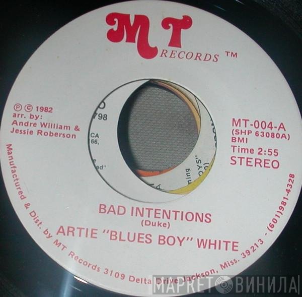 Artie White - Bad Intentions / Driving Wheel