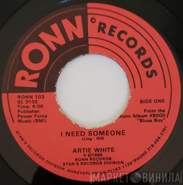 Artie White - I Need Someone