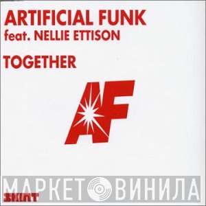 Artificial Funk, Nellie Ettison - Together