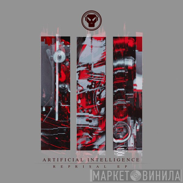 Artificial Intelligence  - Reprisal EP