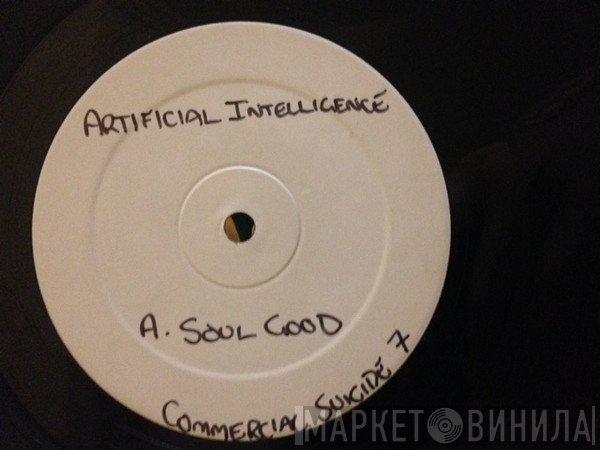 Artificial Intelligence - Soul Good / Embrace