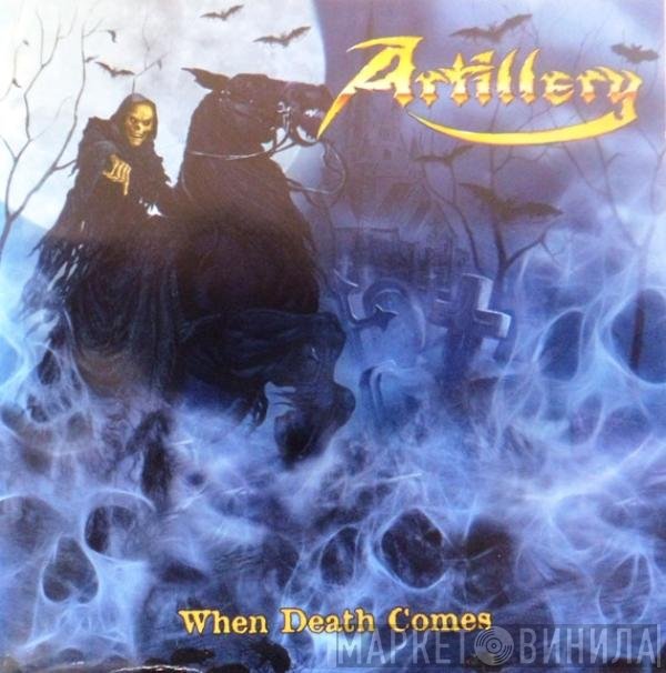 Artillery  - When Death Comes
