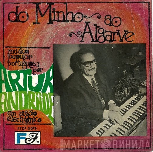 Artur Andrade - Do Minho Ao Algarve