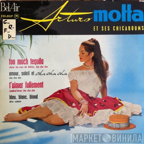 Arturo Motta Et Ses Chicaboums - Too Much Tequila