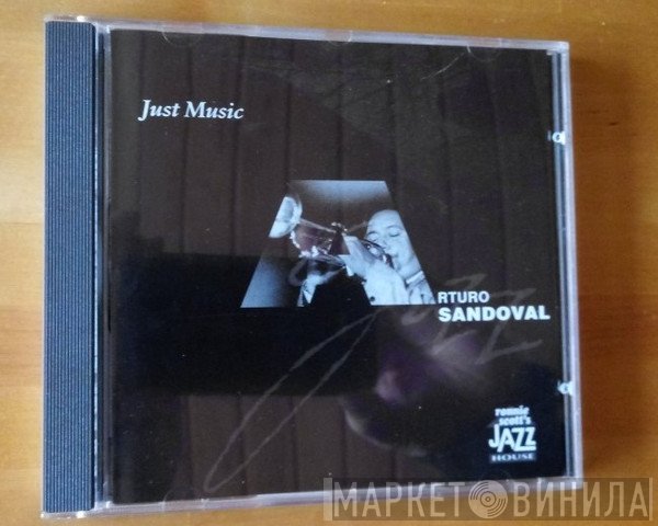 Arturo Sandoval - Just Music
