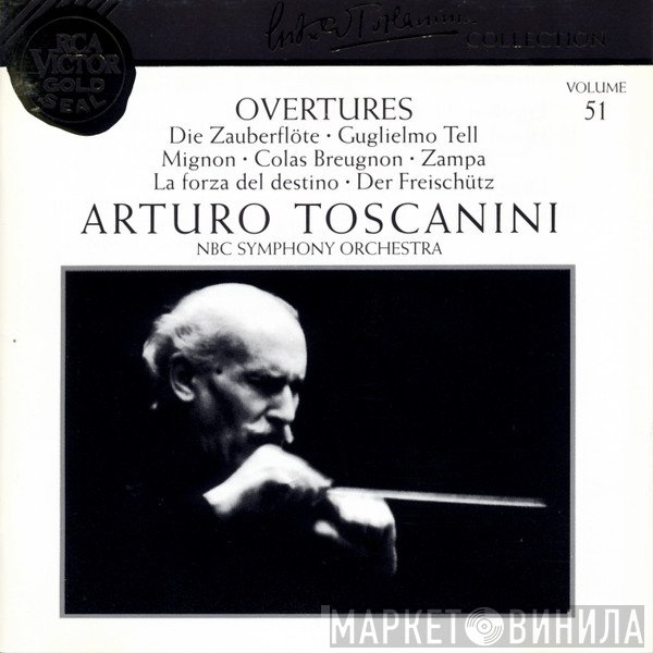 Arturo Toscanini / NBC Symphony Orchestra  - Overtures