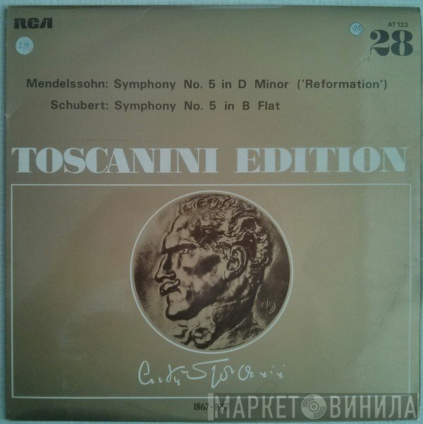 Arturo Toscanini, Felix Mendelssohn-Bartholdy, Franz Schubert, NBC Symphony Orchestra - Toscanini Edition