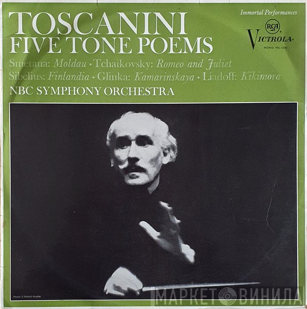Arturo Toscanini, NBC Symphony Orchestra  - Five Tone Poems