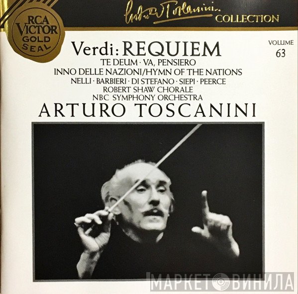 Arturo Toscanini, NBC Symphony Orchestra, Giuseppe Verdi - Requiem • Te Deum • Others