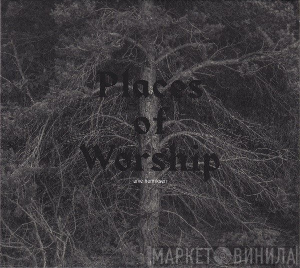 Arve Henriksen - Places Of Worship