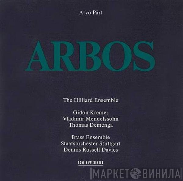 Arvo Pärt - Arbos