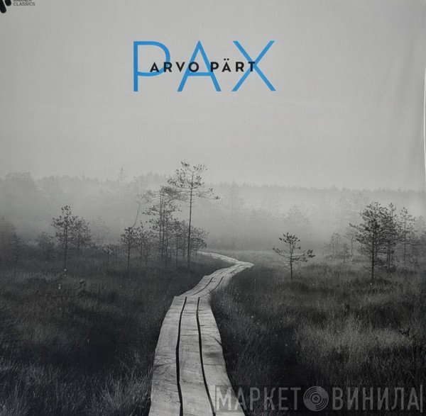 Arvo Pärt - Pax