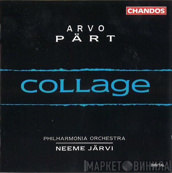 Arvo Pärt - Philharmonia Orchestra, Neeme Järvi  - Collage