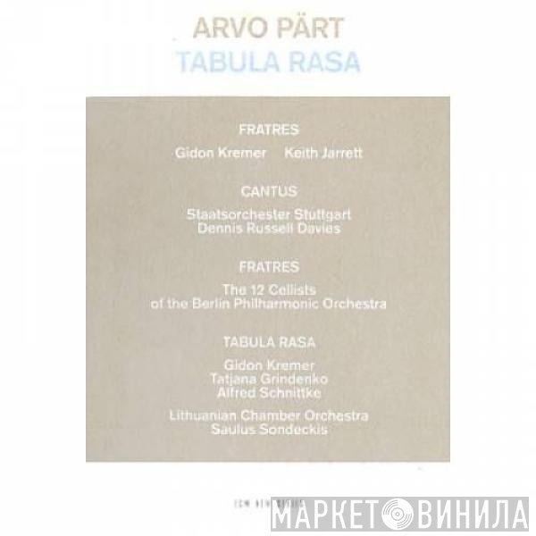 Arvo Pärt - Tabula Rasa
