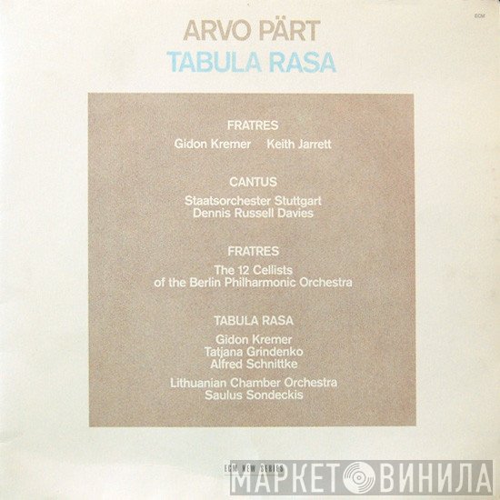 Arvo Pärt - Tabula Rasa