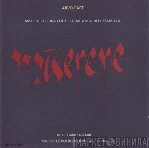 Arvo Pärt, The Hilliard Ensemble, Orchester Der Beethovenhalle Bonn - Miserere