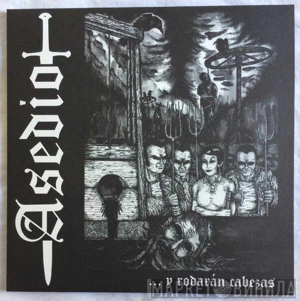 Asedio  - ...Y Rodarán Cabezas