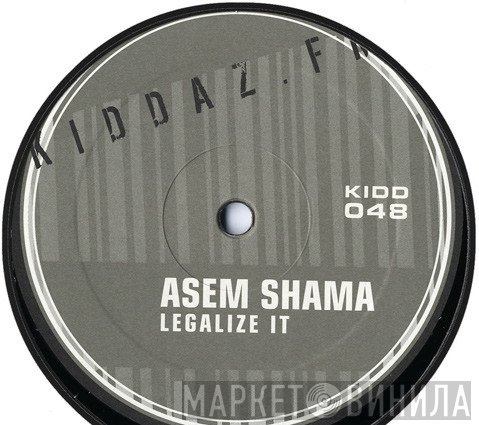 Asem Shama - Legalize It