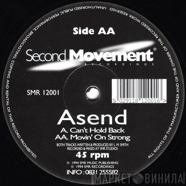Asend - Can't Hold Back / Movin' On Strong