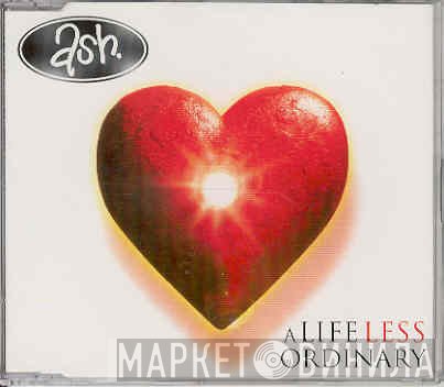 Ash  - A Life Less Ordinary