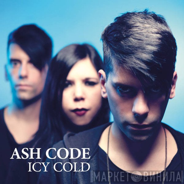 Ash Code  - Icy Cold
