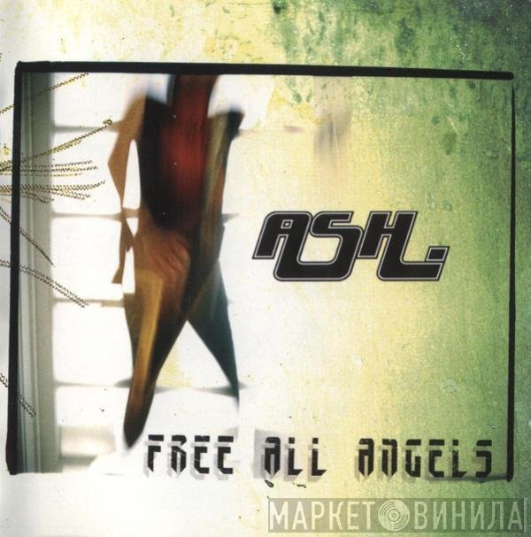 Ash  - Free All Angels