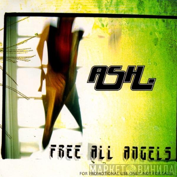 Ash  - Free All Angels