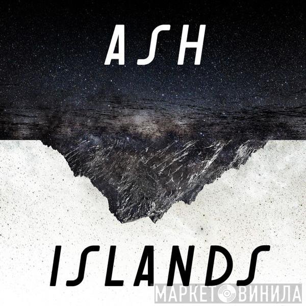 Ash - Islands