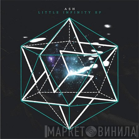 Ash  - Little Infinity EP
