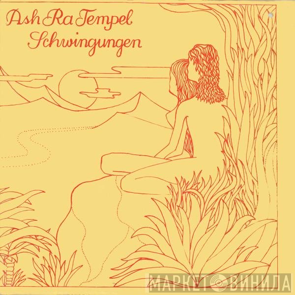 Ash Ra Tempel  - Schwingungen