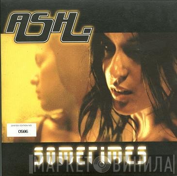 Ash  - Sometimes