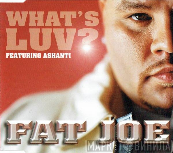 Ashanti, Fat Joe - What's Luv?